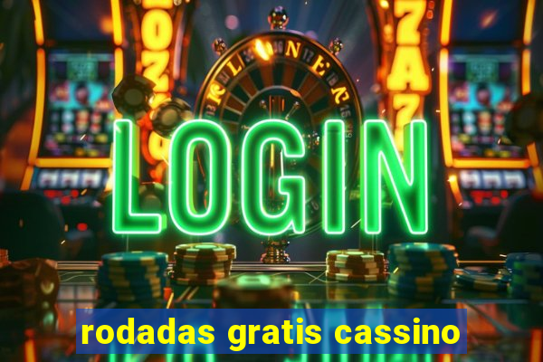 rodadas gratis cassino